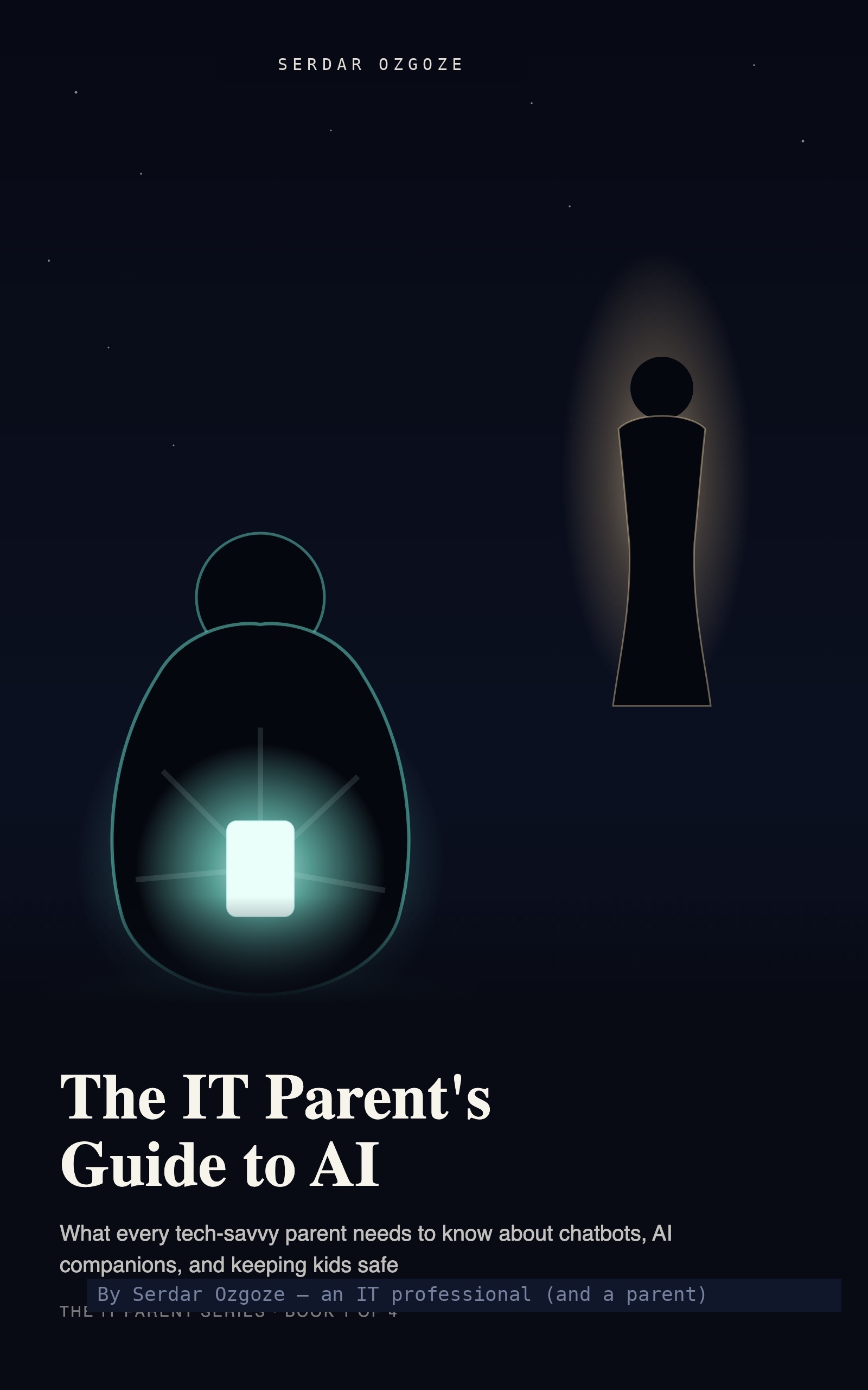 Cover of The IT Parent's Guide to AI by Serdar Ozgoze